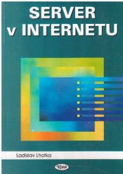 Server v internetu.  od Ladislav Linka.
