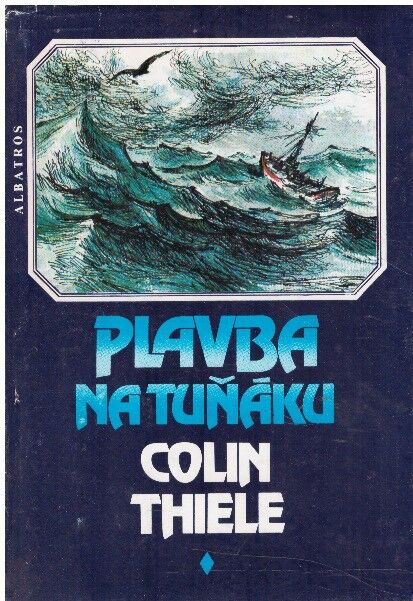 Plavba na Tuňáku od Colin Thiele