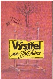 Výstřel na Orlí hůrce od Sergej Vysockij