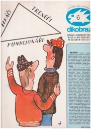 DIKOBRAZ 6, 6. února 1985