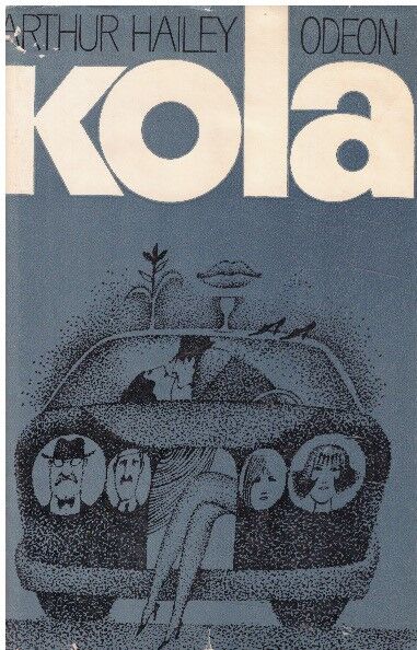Kola od Arthur Hailey