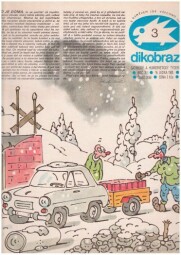 DIKOBRAZ 3, 16. ledna 1985