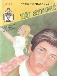 Tři synové od Marie Tippmannová