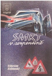 Smrt v serpentině od Vítězslav Květenský Magnet 