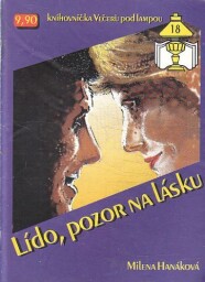 Lído, pozor na lásku od Milena Hanáková