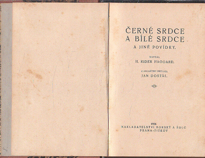 Černé srdce a bílé srdce od Henry Rider Haggard