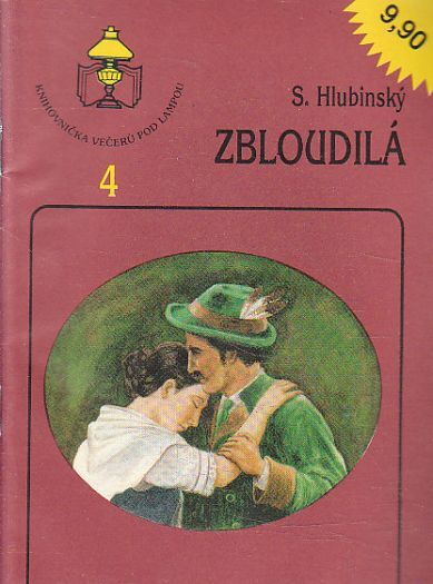 Zbloudilá od Silva Hlubínský 