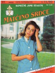 Matčino srdce - Konečně jsme šťastni  od Gina Sander