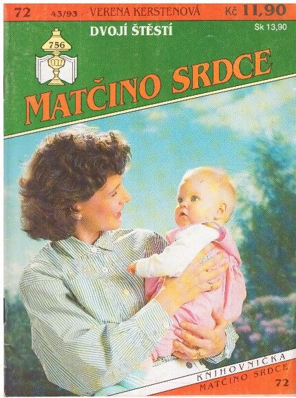 Matčino srdce - Dvojí štěstí od Verena Kersten