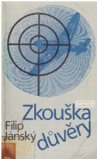 Zkouška důvěry od Filip Jánský (p)