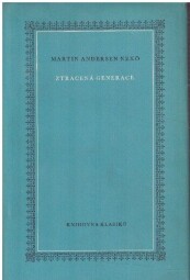 Ztracená generace od Martin Andersen Nexö