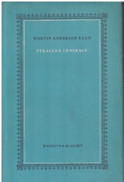Ztracená generace od Martin Andersen Nexö