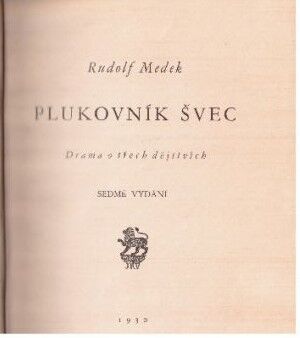 Plukovník Švec od Rudolf Medek