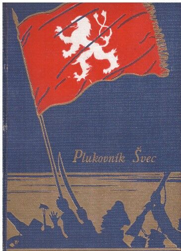 Plukovník Švec od Rudolf Medek