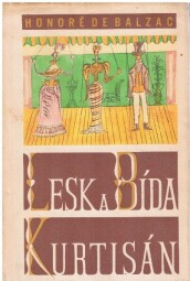 Lesk a bída kurtisán od Honoré de Balzac