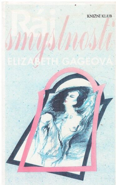Ráj smyslnosti od Elizabeth Gage