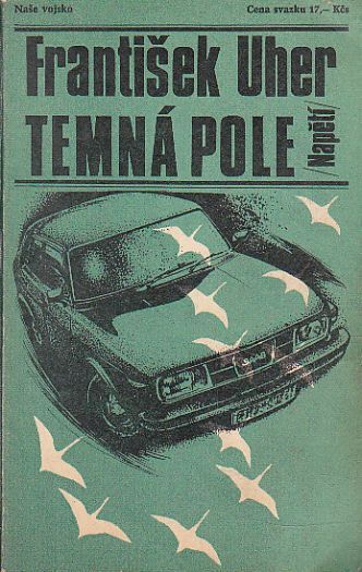 Temná pole od František Uher - Napětí