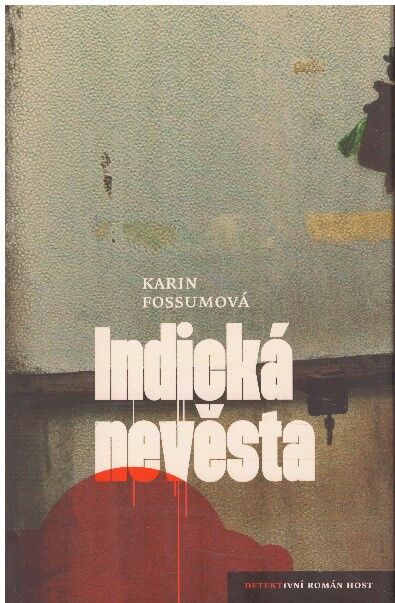Indická nevěsta od Karin Fossum