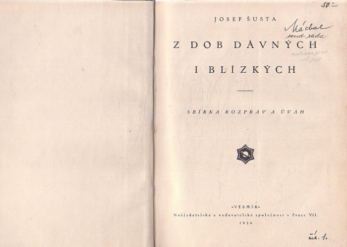 Z dob dávných i blízkých od Josef Šusta