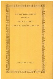 Žena z Marsu / Paprsky inženýra Garina od Alexej Nikolajevič Tolstoj