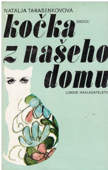 Kočka z našeho domu od Natalja Tarasenkovová (p)