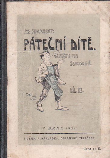 Páteční dítě - Čepáček na Ševcovině. Díl III. od Josef Pavlovický