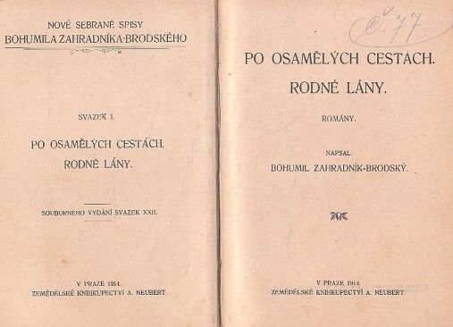 Po osamělých cestách + Rodné lány od Bohumil Zahradník-Brodský