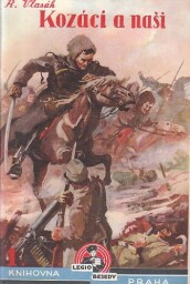 Kozáci a naši 1, 2, 3 díl od Rudolf Vlasák