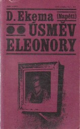 Úsměv Eleonory od D. Ekema (p) - Napětí.