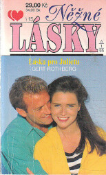Něžné lásky - Láska pro Julietu od Gert Protheberg
