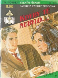 DR. Norden - Kdyby tě nebylo