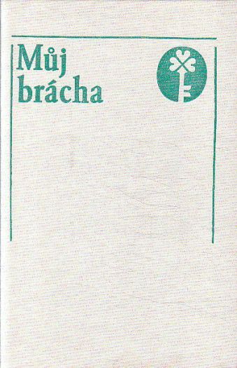 Můj brácha od Valja Stýblová