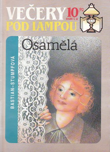 Večery pod lampou 10/92 - Osamělá od Emilie Bastian-Stumpf