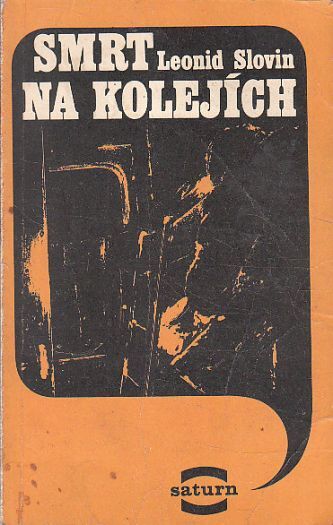 Smrt na kolejích od Leonid Slovin