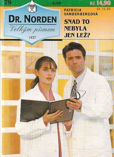 DR. Norden -  Snad to nebyla lež?