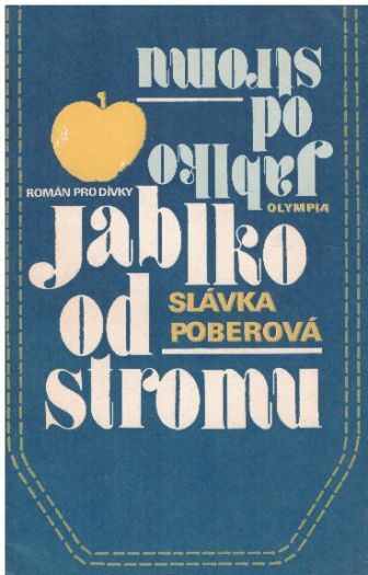 Jablko od stromu od Slávka Poberová