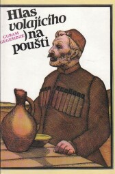 Hlas volajícího na poušti od Guram Gegešidze