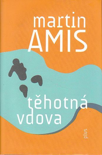 Těhotná vdova od Martin Amis.