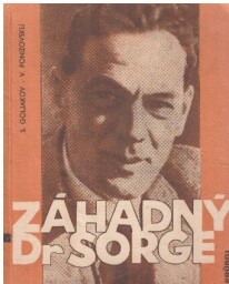 Záhadný Dr. Sorge od Vladimir Ponizovskij & Sergej Michajlovič Goljakov