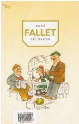 Zelňačka od René Fallet