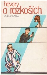 Hovory o rozkoších od Jaroslav Hovorka