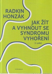  Jak žít a vyhnout se syndromu vyhoření od Radkin Honzák