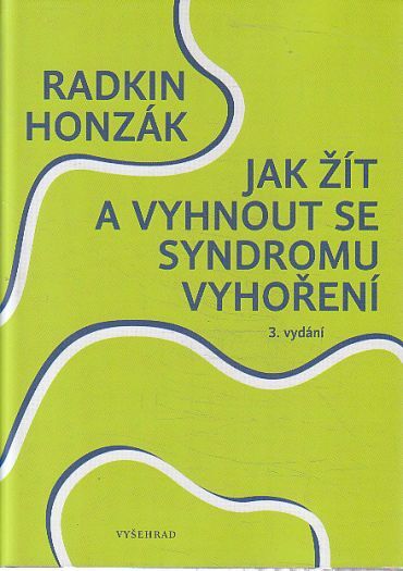  Jak žít a vyhnout se syndromu vyhoření od Radkin Honzák