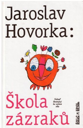 Škola zázraků od Jaroslav Hovorka