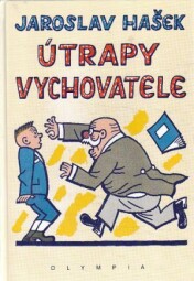 Útrapy vychovatele od Jaroslav Hašek