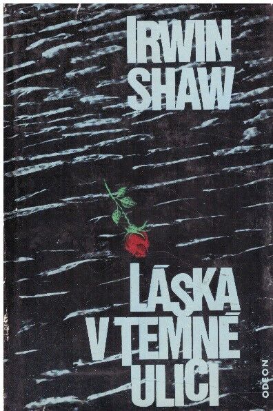 Láska v temné ulici od Irwin Shaw