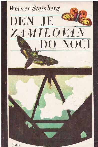Den je zamilován do noci od  Werner Steinberg