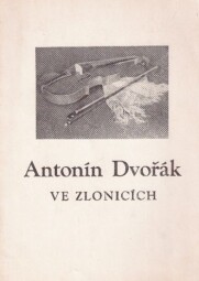 Antonín Dvořák ve Zlonicích od František Paur