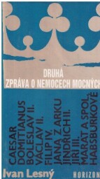 Druhá zpráva o nemocech mocných od Ivan Lesný