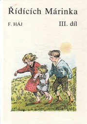 Řídících Márinka - 3. díl od Felix Háj (p)